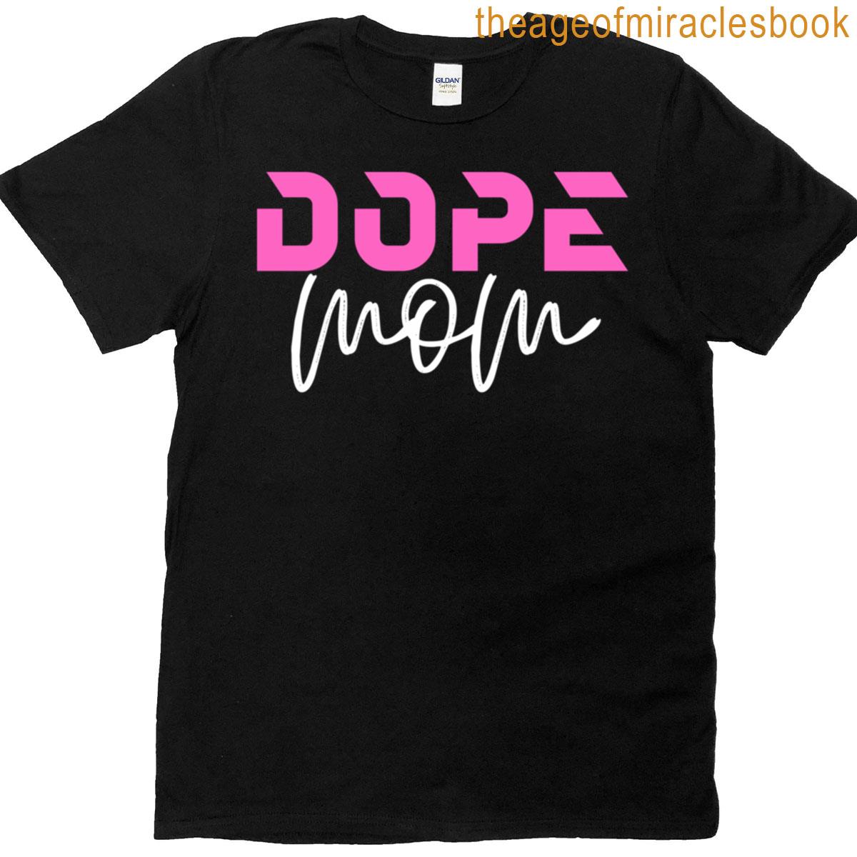Classic Mom Dope T-shirt
