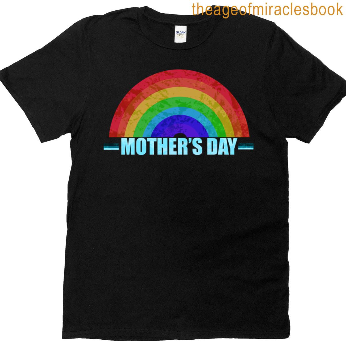 Mothers Day Classic Rainbow T-shirt