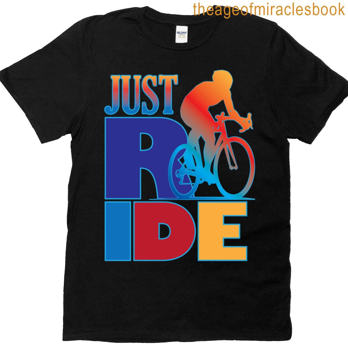A Bicycle Just Ride T-shirt