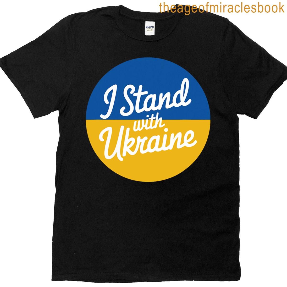I Stand With Ukraine Support Ukraine T-shirt