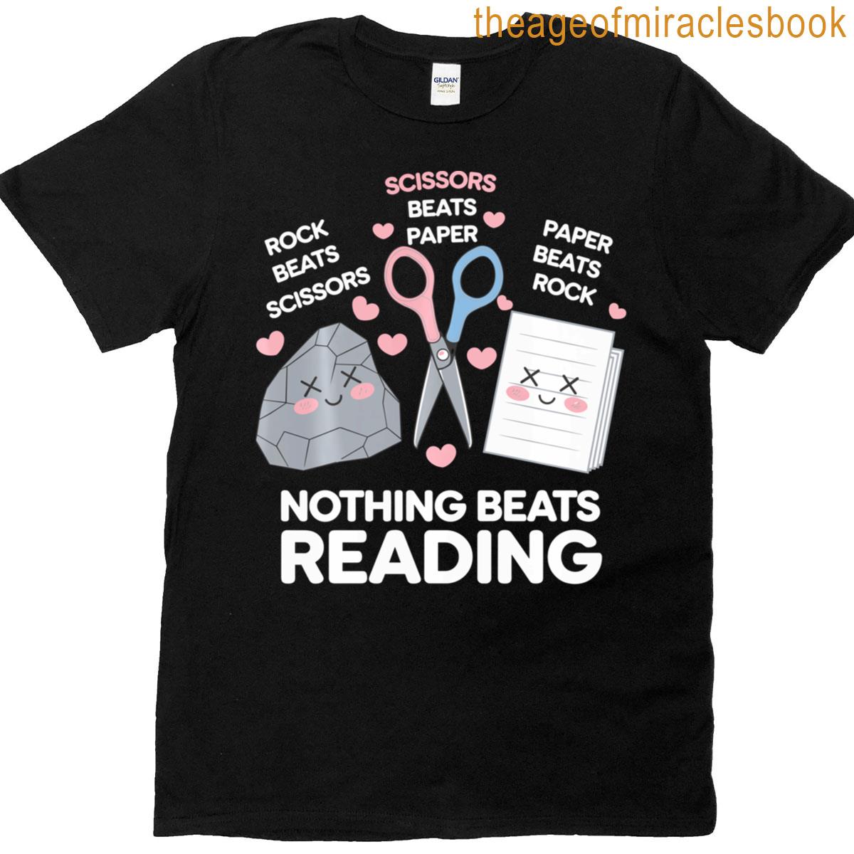 Nothing Beats Reading Rock Paper Scissors Fun Book T-shirt