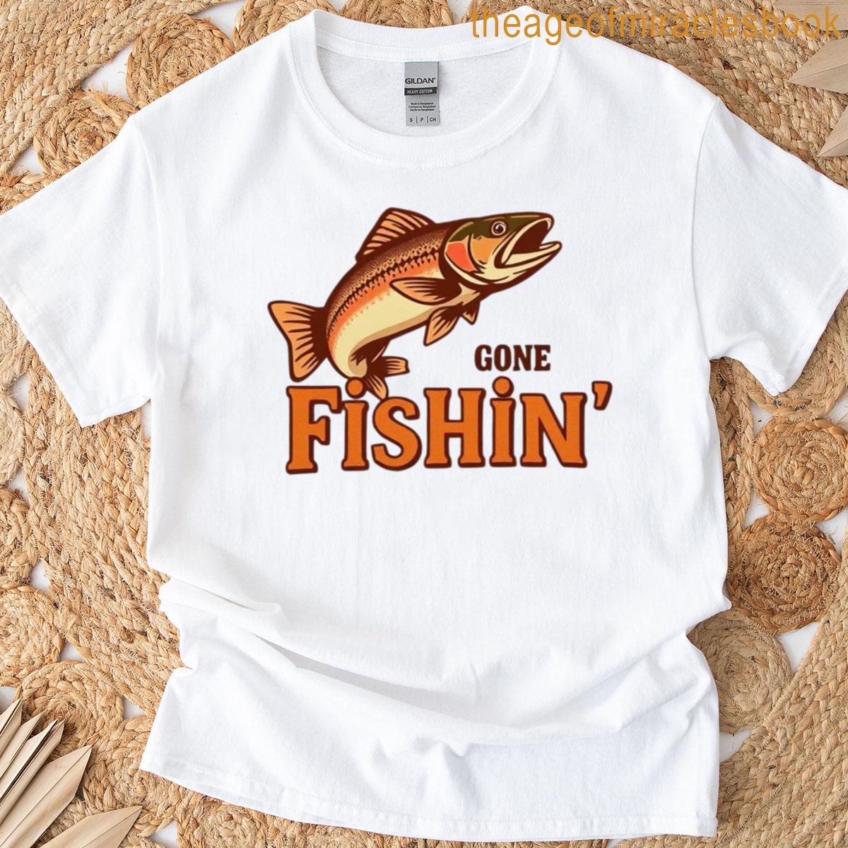 Gone Fishing Classic T-shirt