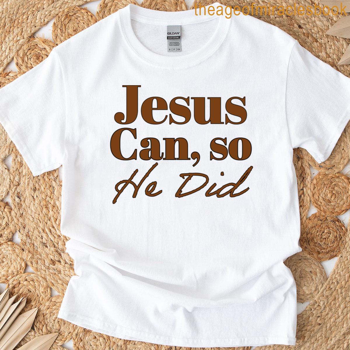 Jesus Can Classic T-shirt