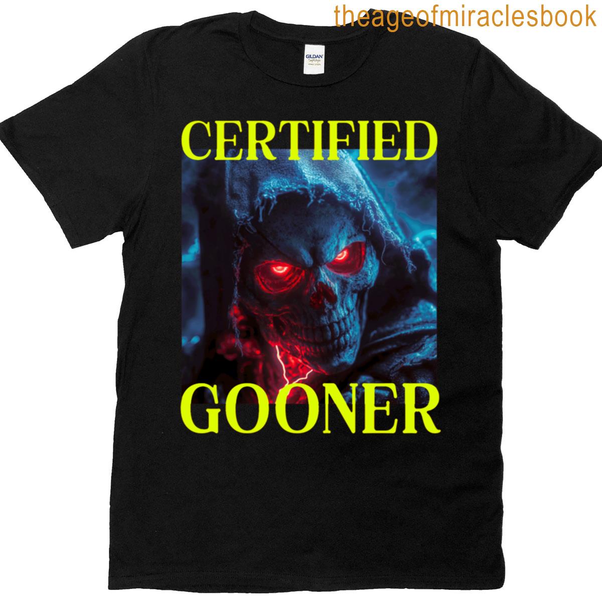 Certified Gooner Hard Skeleton Oddly Specific Meme T-shirt