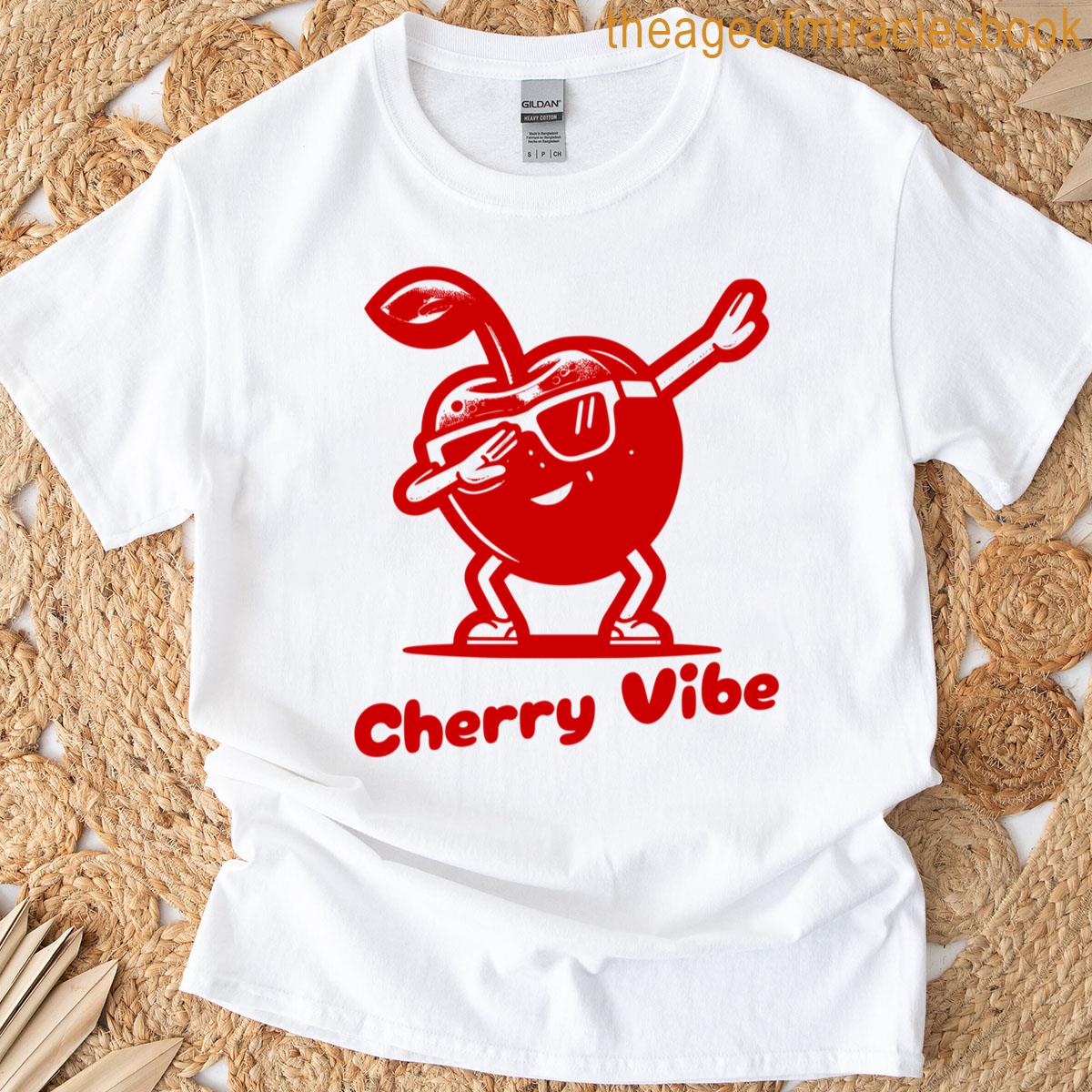 Cherry Vibe – Cool Cherry With Style T-shirt