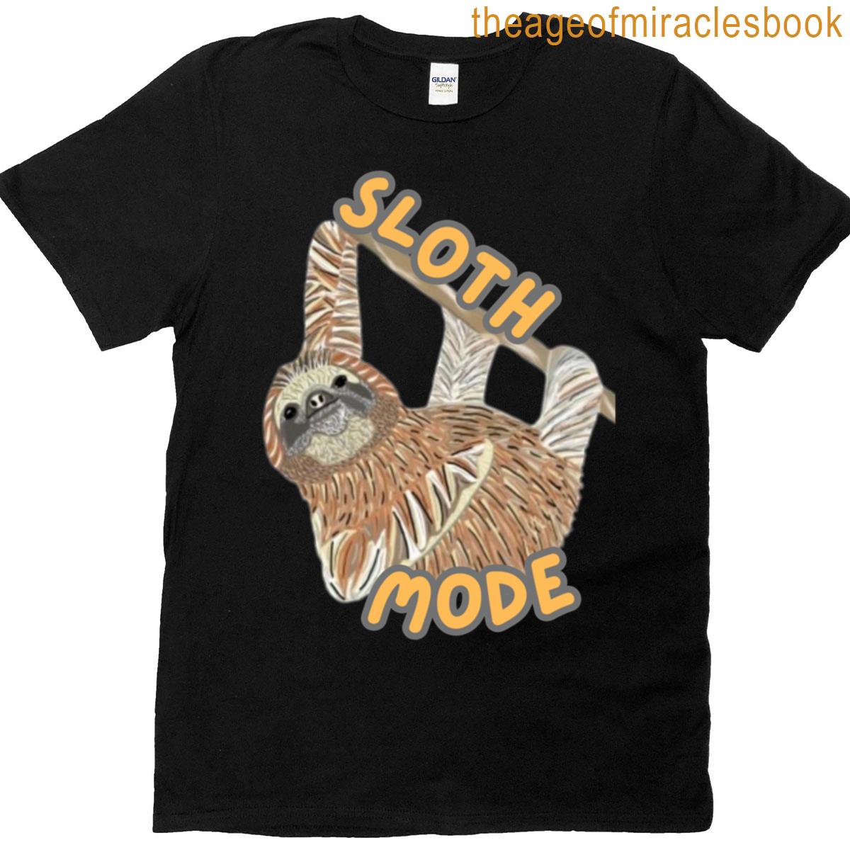 Sloth Mode T-shirt