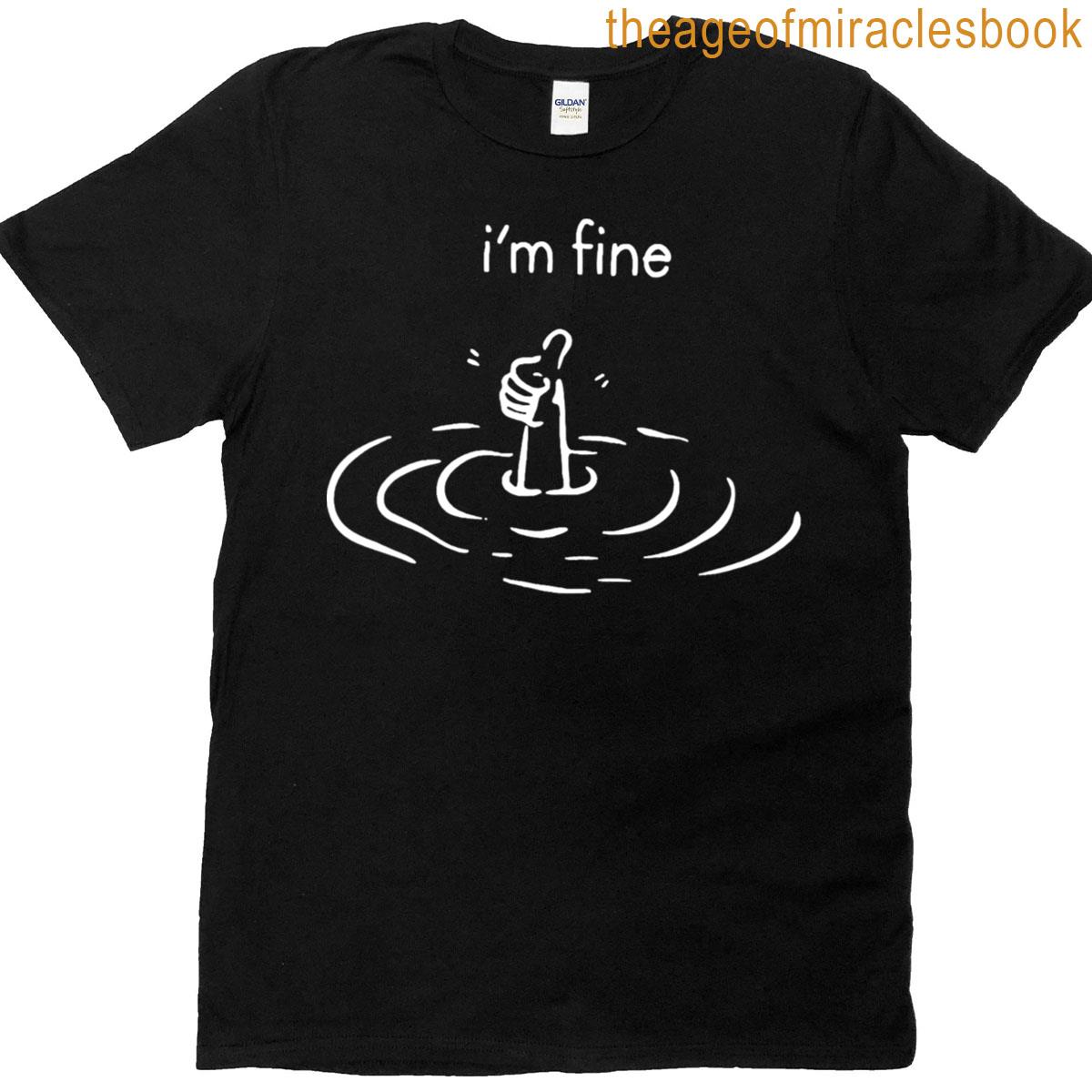 I’m Fine Thumbs Up T-shirt