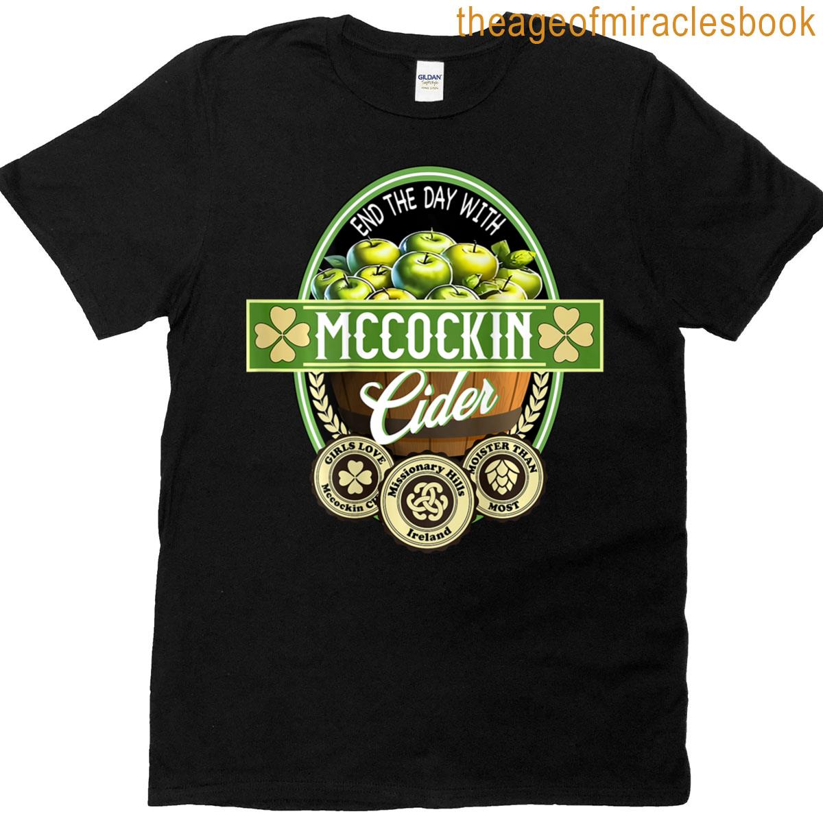 Mccockin Cider Funny St Patricks Day T-shirt Mccockin Cider Funny St Patricks Day T-shirt