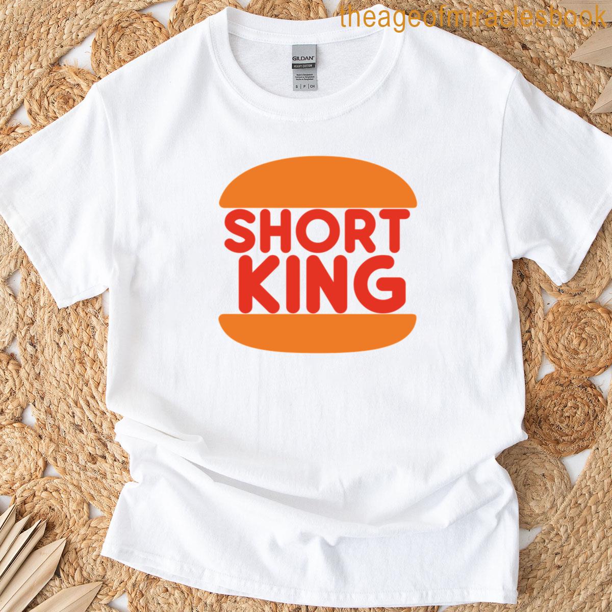 Short King Funny T-shirt