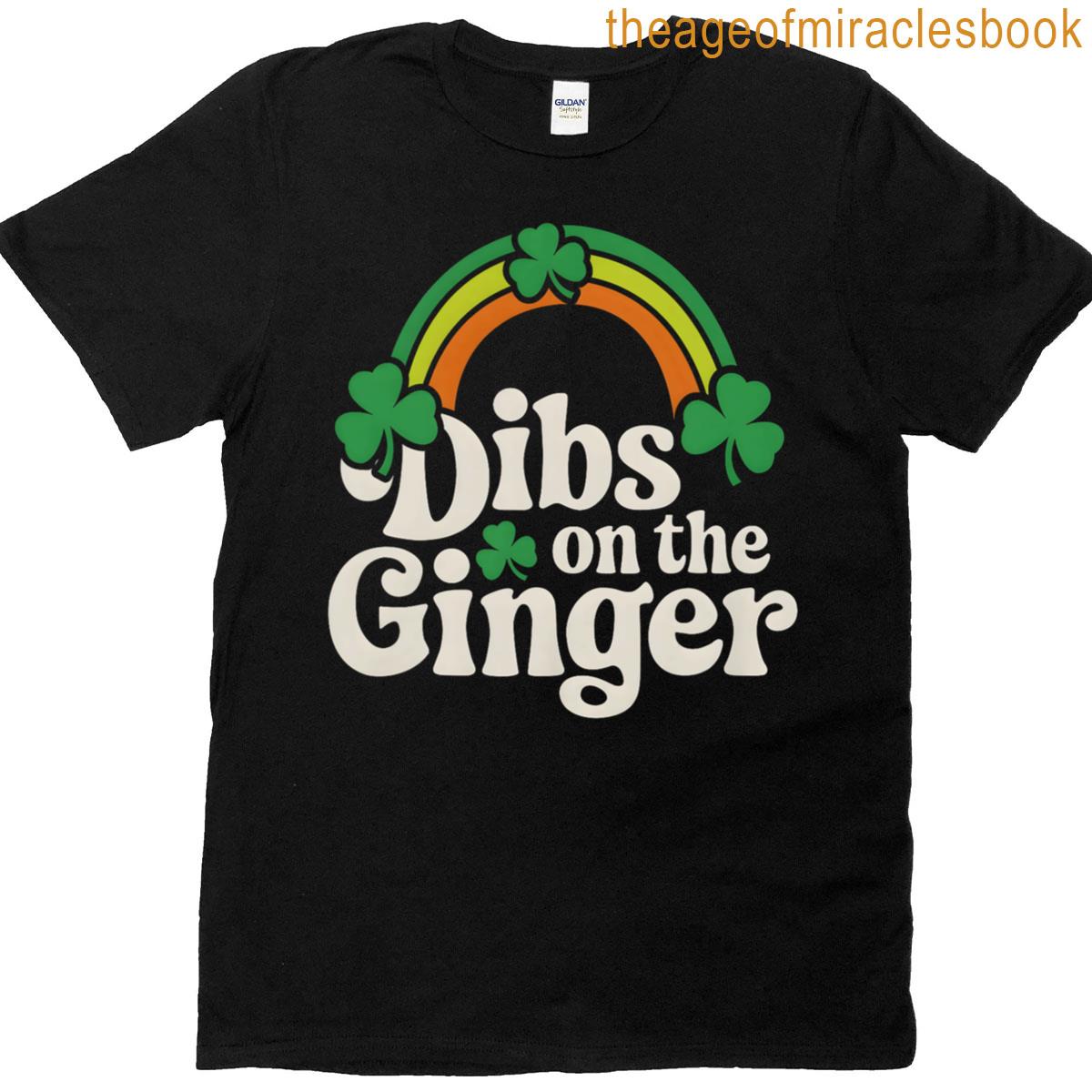 Dibs On The Ginger T-shirt