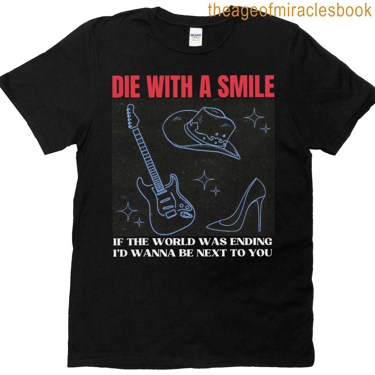 Die With A Smile Men T-shirt