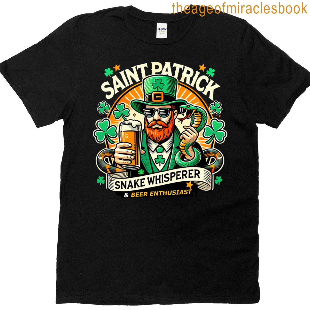 Saint Patrick Snake Whisperer & Beer Enthusiast T-shirt Saint Patrick Snake Whisperer & Beer Enthusiast T-shirt