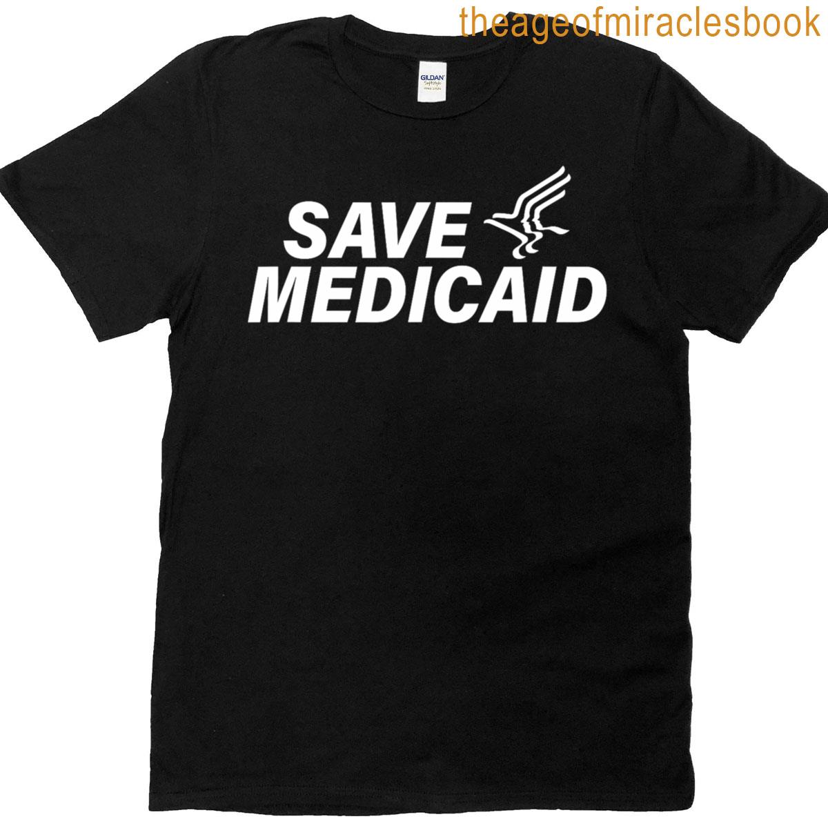 Save Medicaid T-shirt