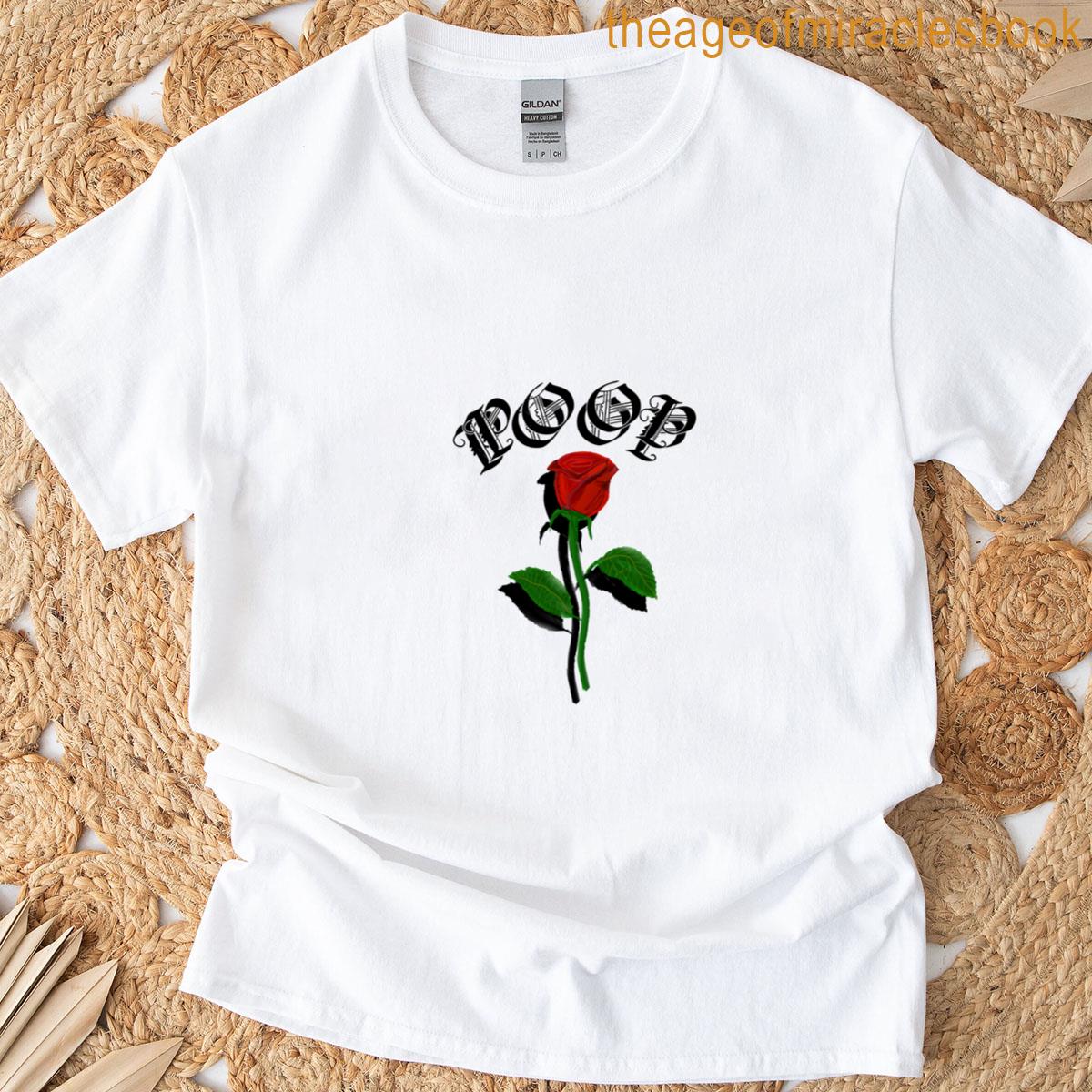 A Rose By Anyother Name T-shirt