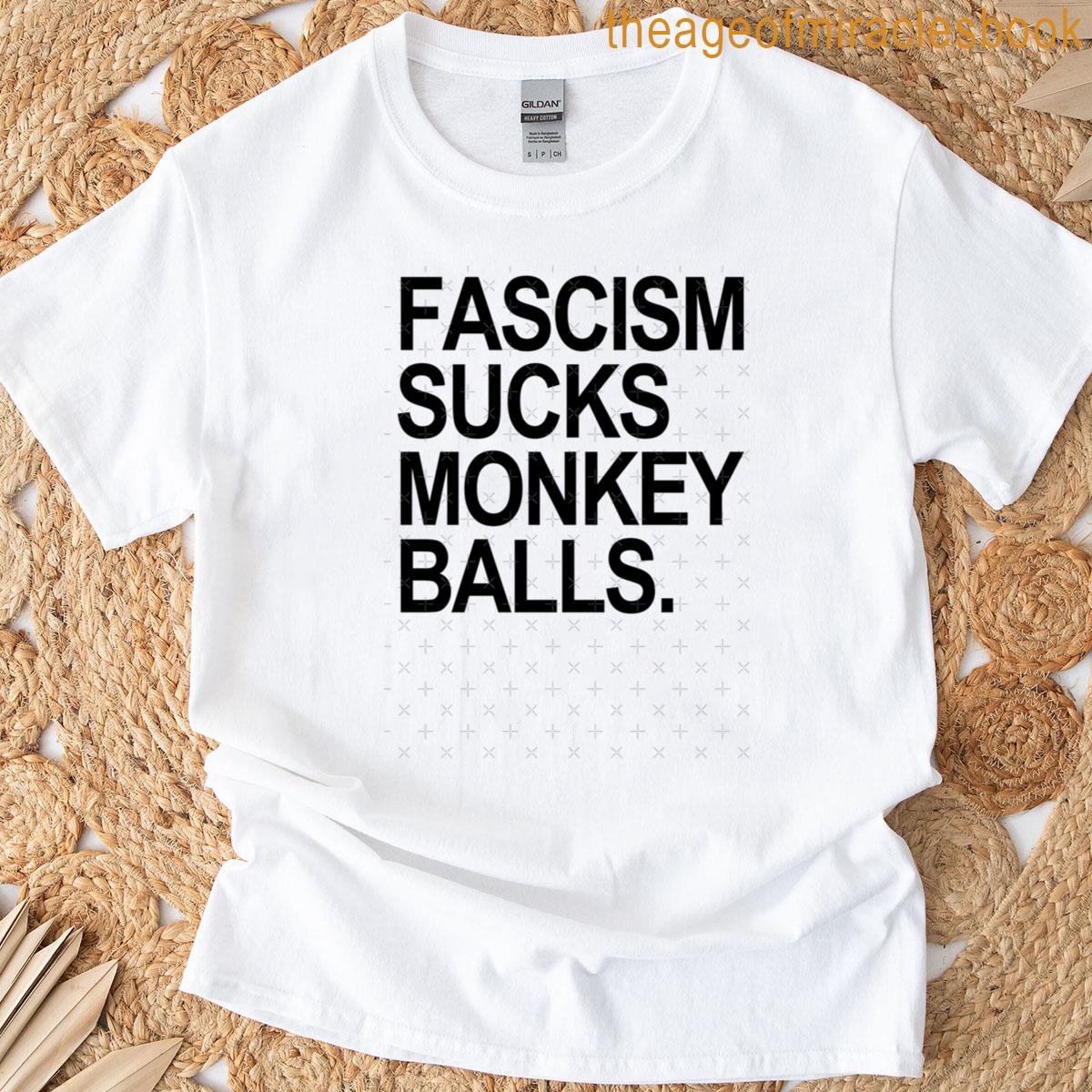 Fascism Sucks Monkey Balls Black T-shirt