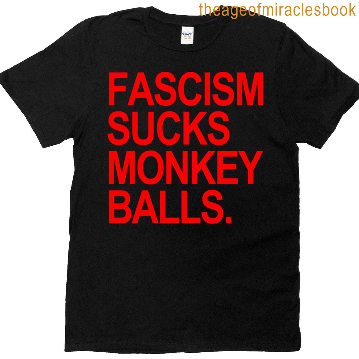 Fascism Sucks Monkey Balls Red T-shirt