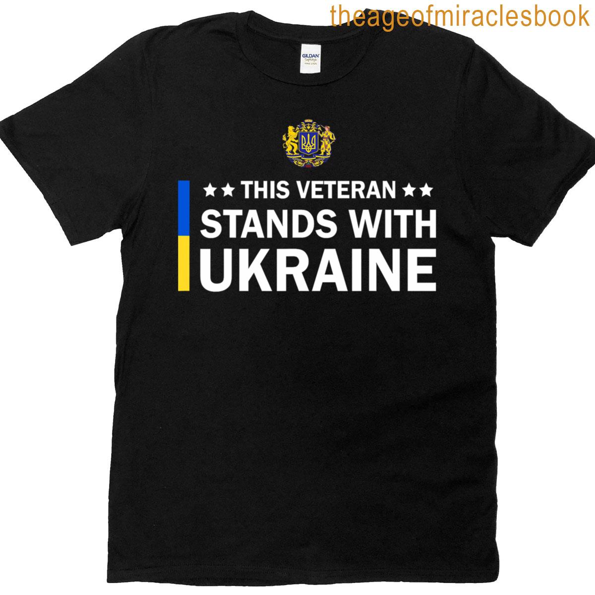 This Veteran Stands With Ukraine T-shirt