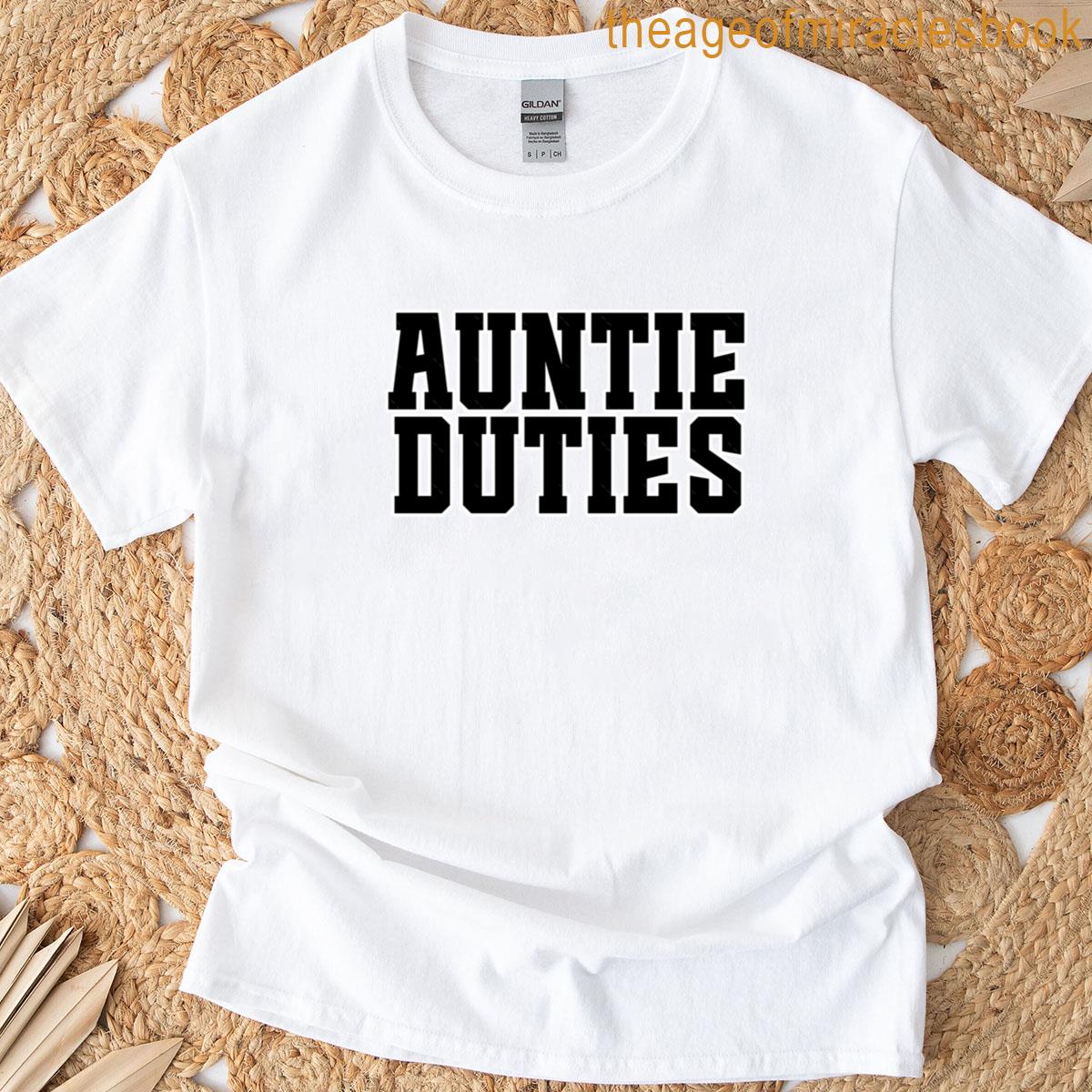 Auntie Duties T-shirt