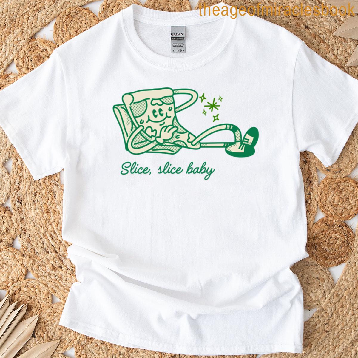 Slice Slice Baby T-shirt