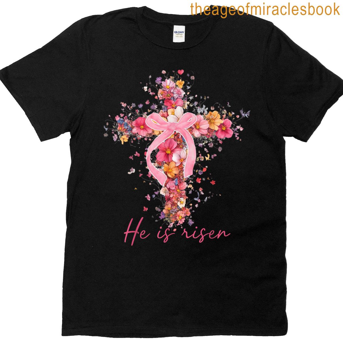 Floral Easter He Is Risen Christian Bible Pink Easter Bow T-shirt