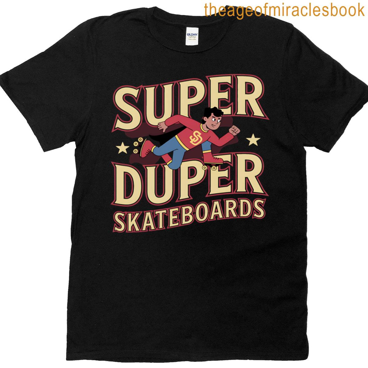Super Duper Skateboards T-shirt