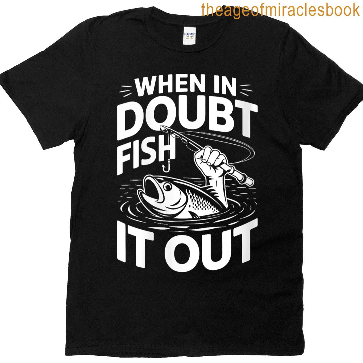 Womens When In Doubt Fish It Out T-shirt