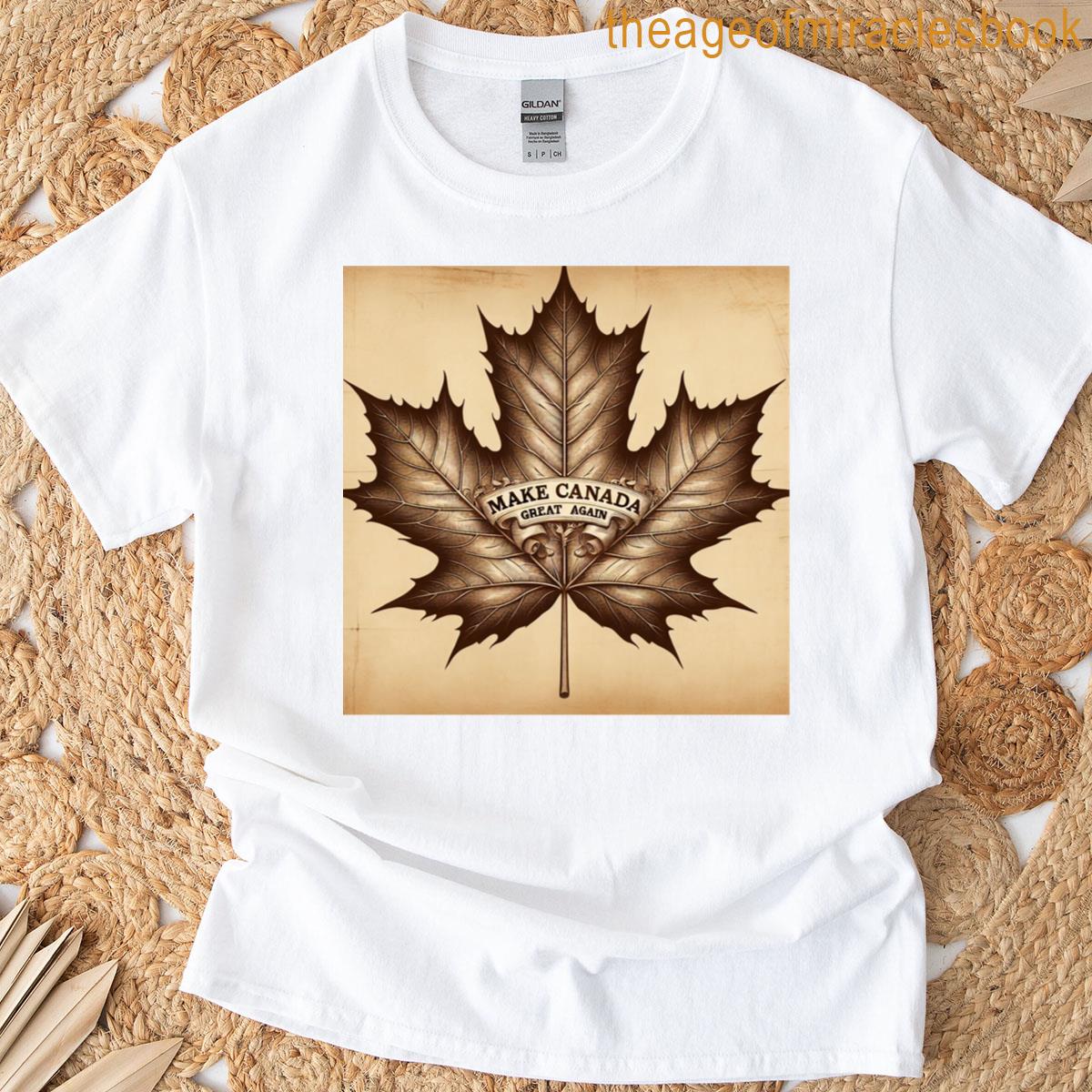Make Canada Great Again T-shirt