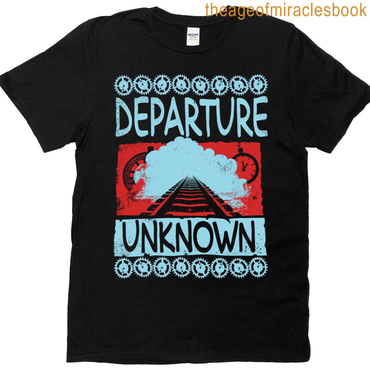 Departure Unknown T-shirt