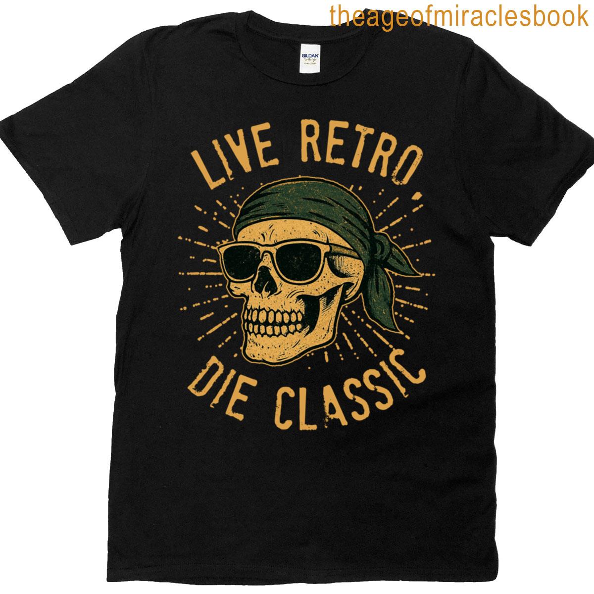 Live Retro Die T-shirt