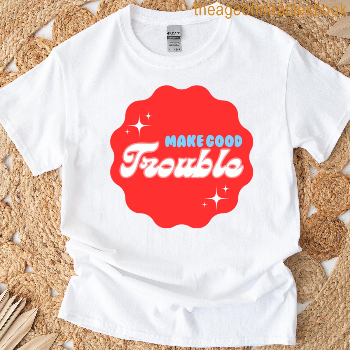 Make Good Trouble – Bright Red Amp Blue T-shirt