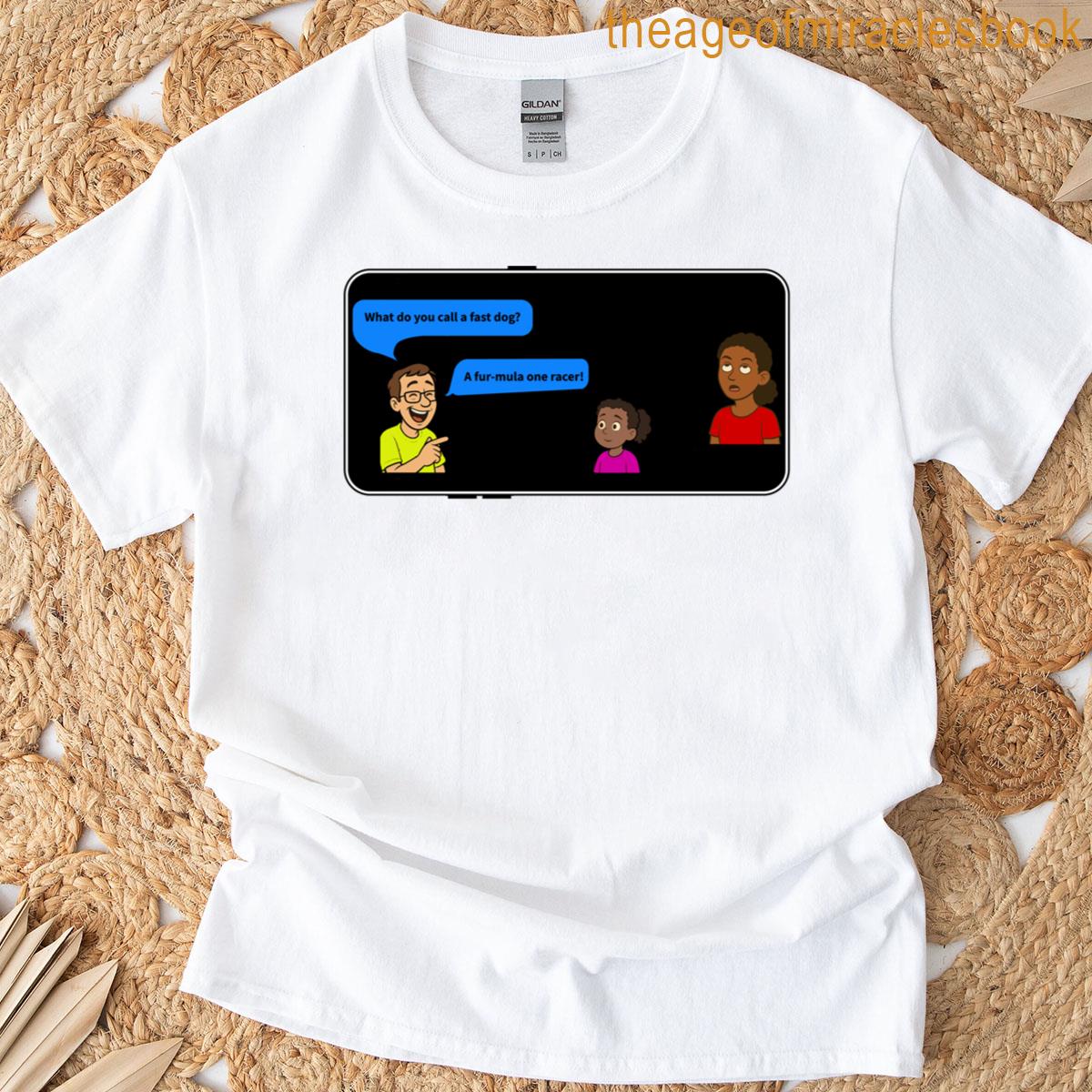 A Fur-mula One Racer T-shirt