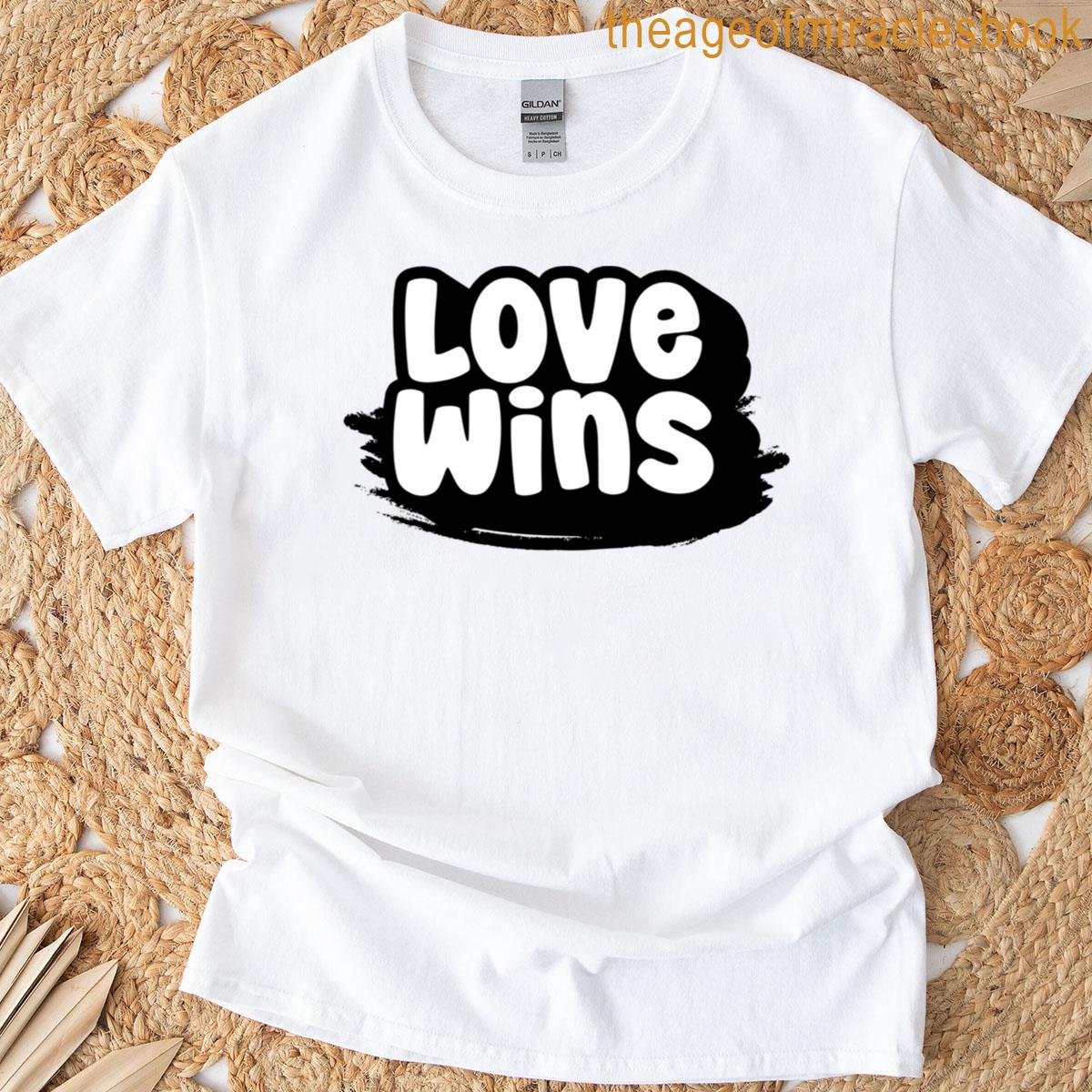 Love Wins T-shirt
