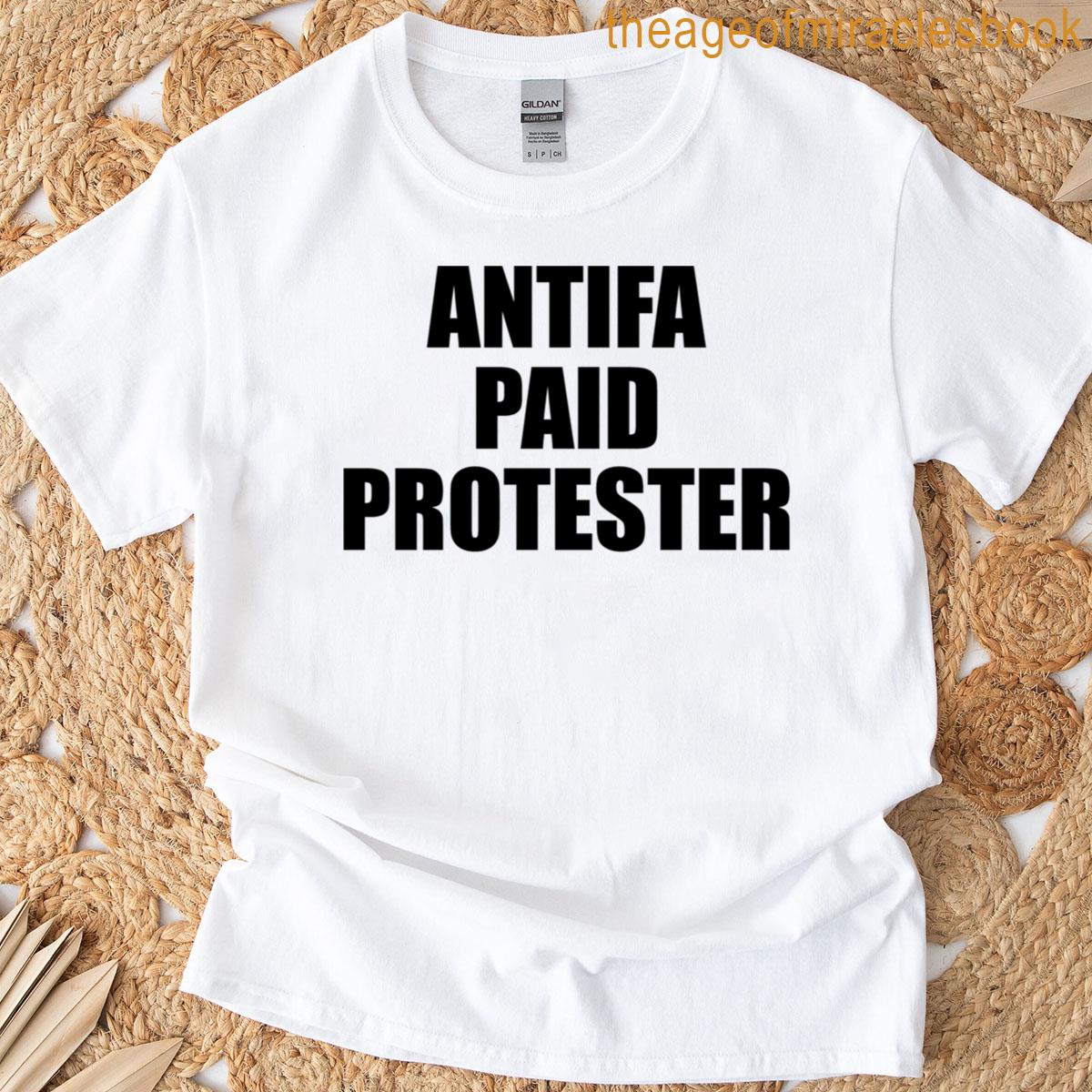 Antifa Paid Protester Plain T-shirt