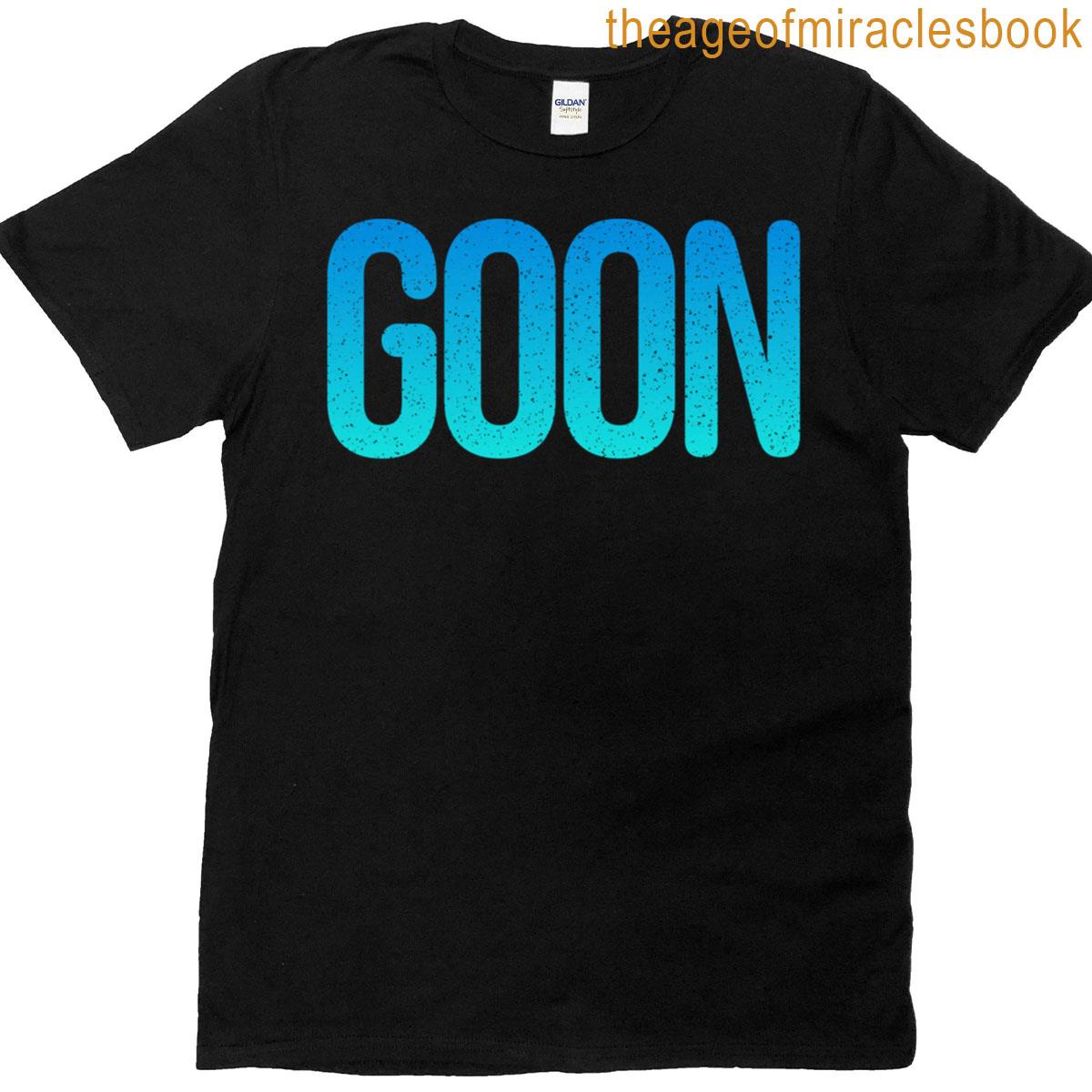Goon In Teal Blue T-shirt