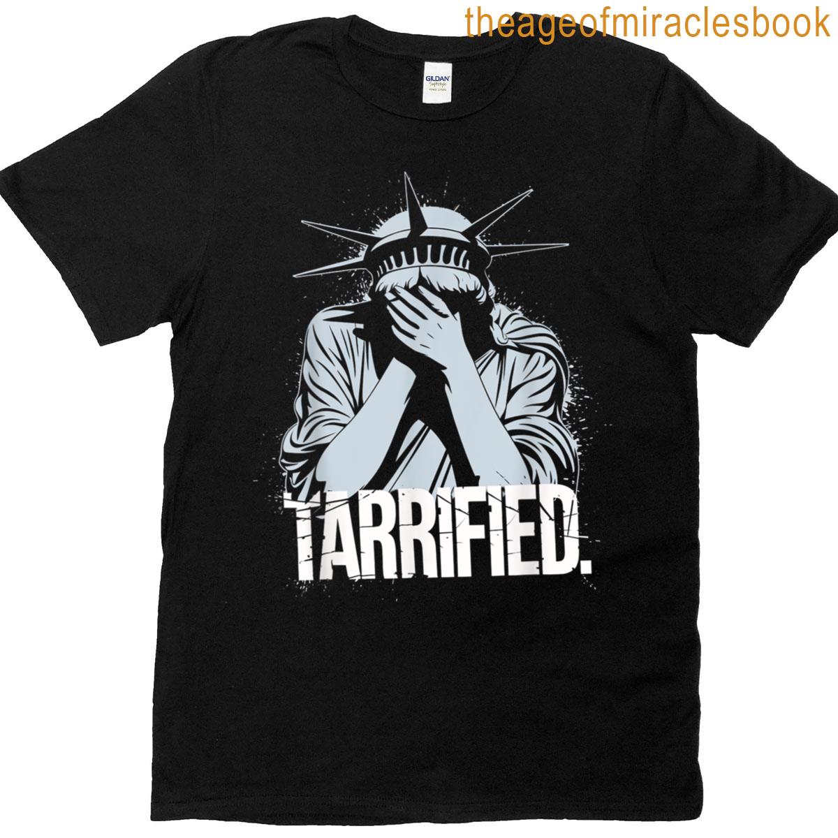 Tarrified Funny Saying T-shirt