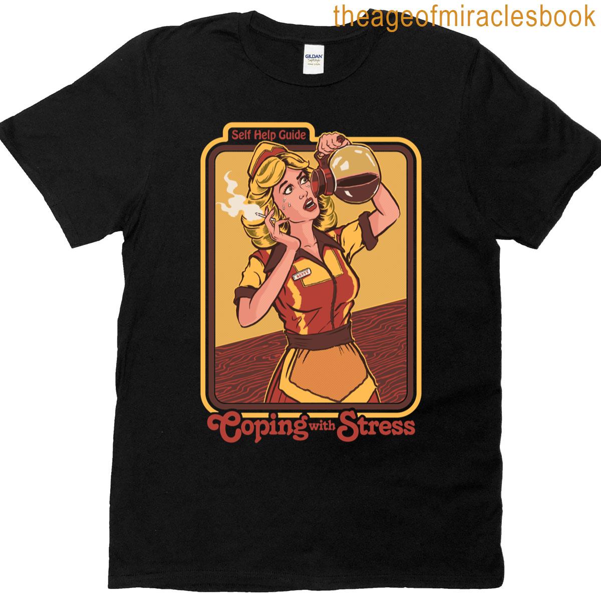 Coping With Stress T-shirt