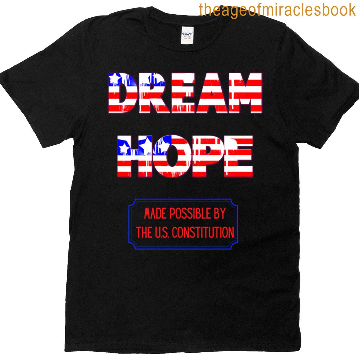 Dream And Hope T-shirt