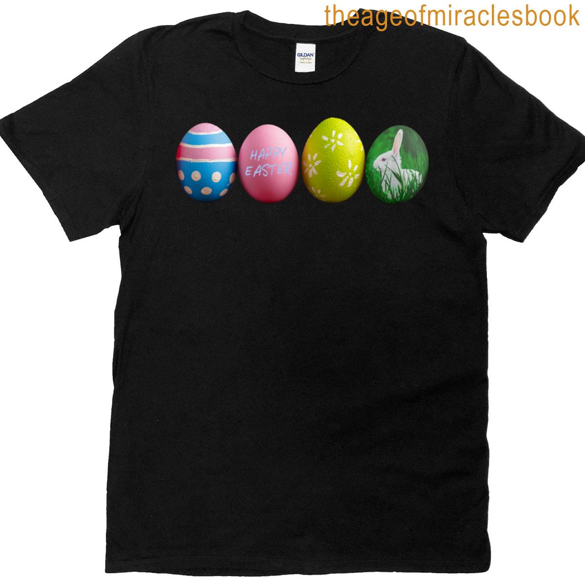 Happy Easter 4 Easter Eggs T-shirt