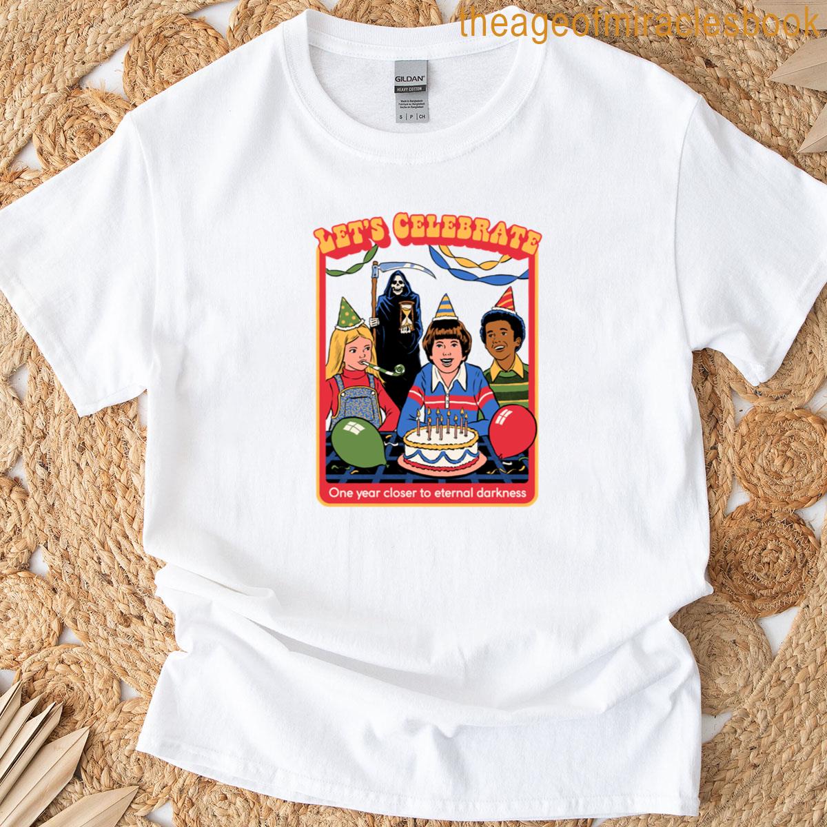 One Year Closer T-shirt