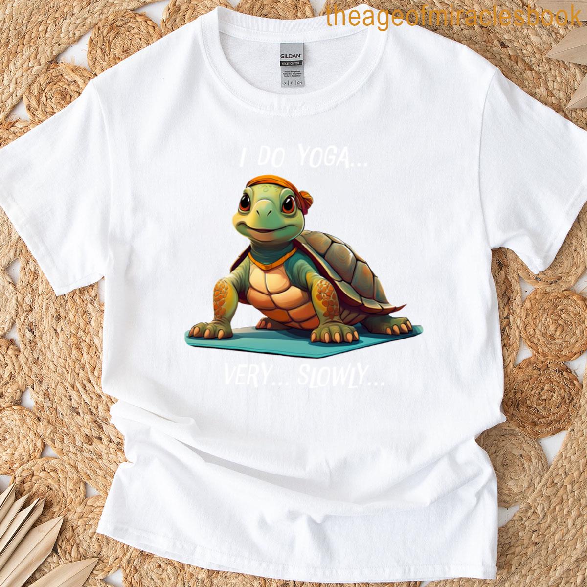 i do yoga very slowly T-shirt