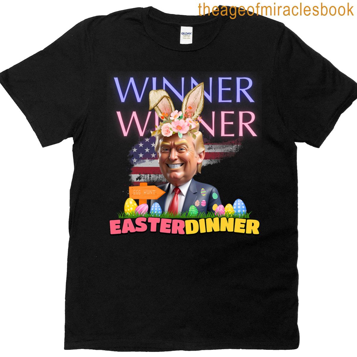 winner winner easter dinner trump 47th happy easter tee T-shirt
