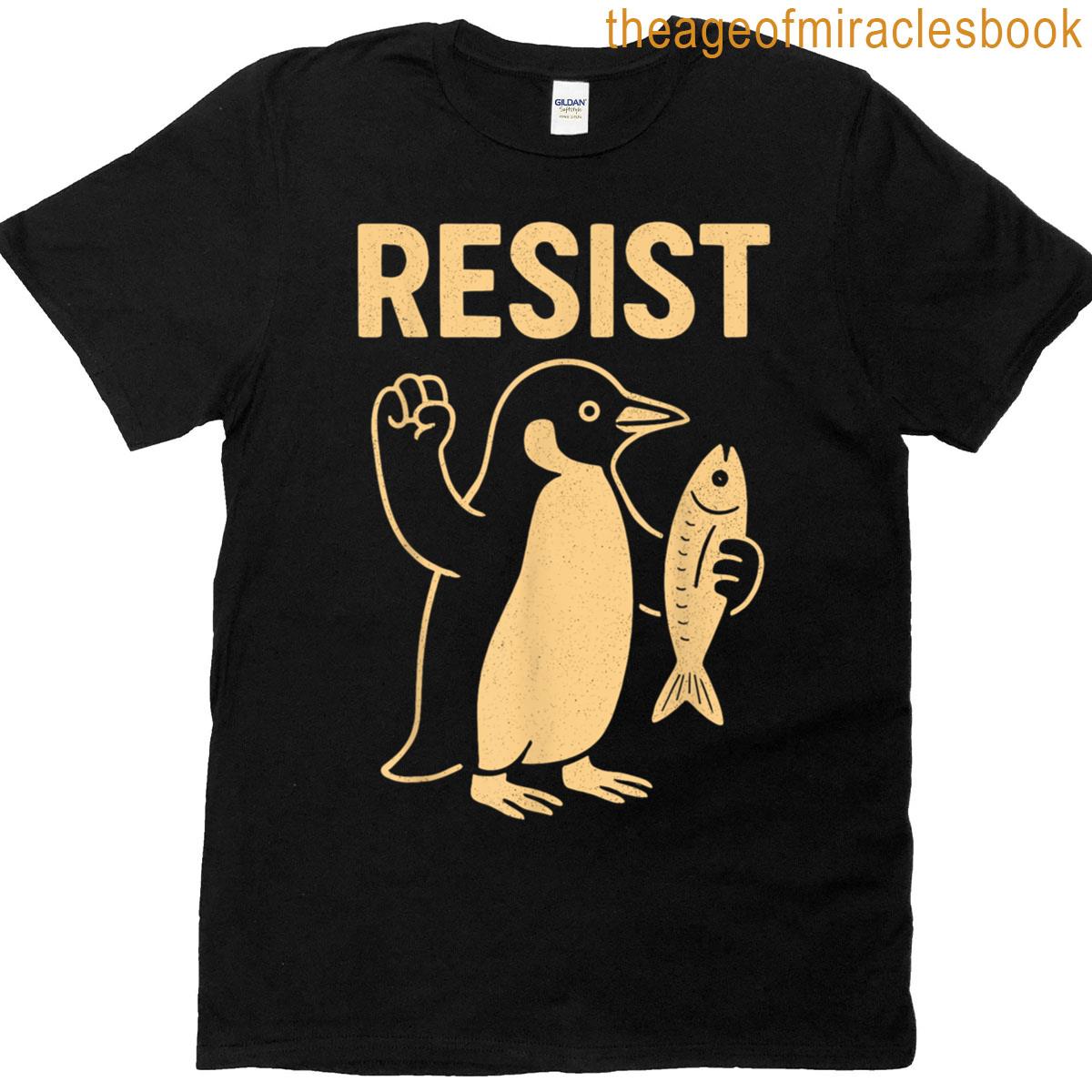 Penguin Resist Penguins Protest Against Tariffs T-shirt