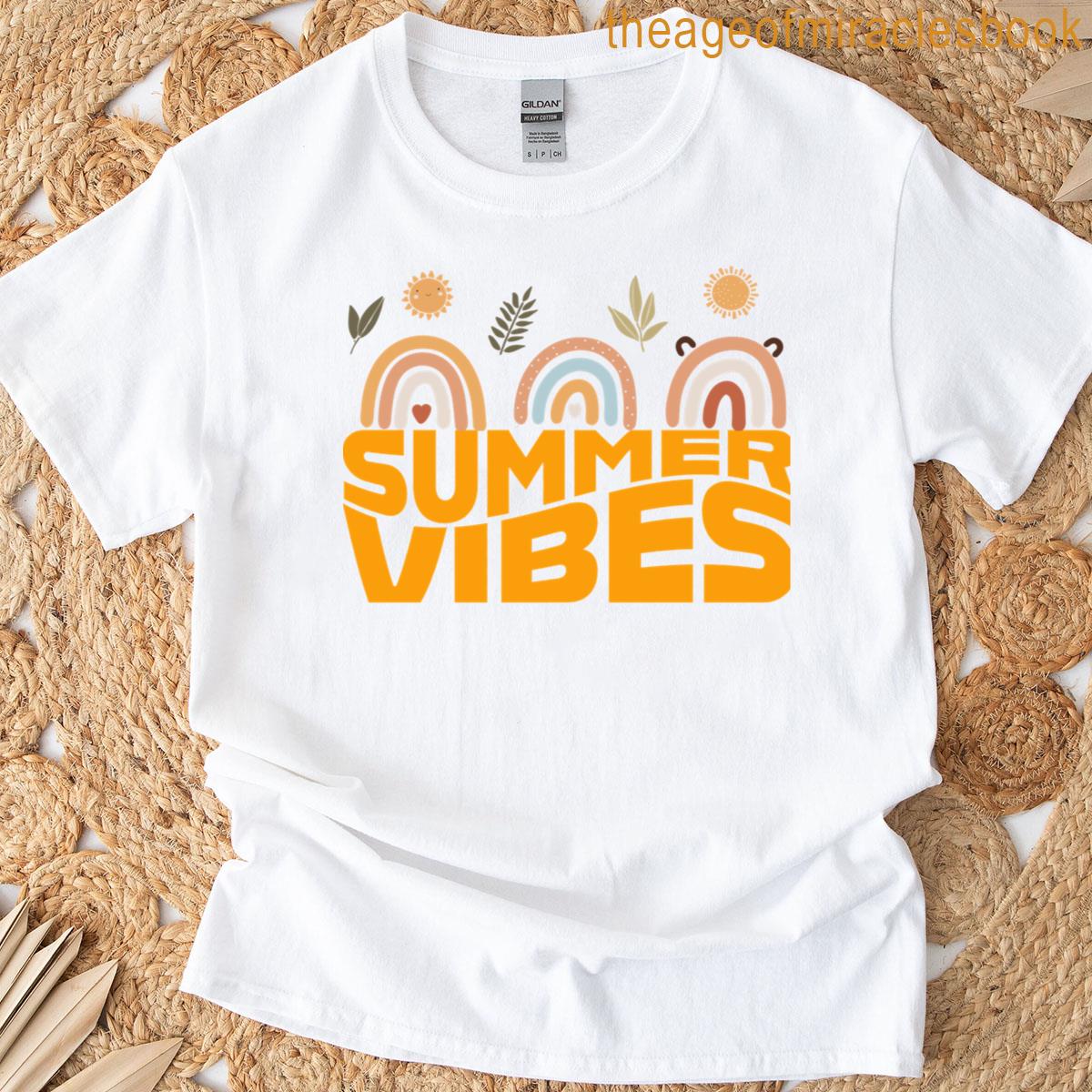 Summer Vibes Rainbow Magic For Your Summer T-shirt