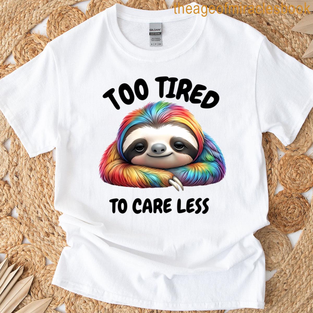 Zero Cares Sloth T-shirt