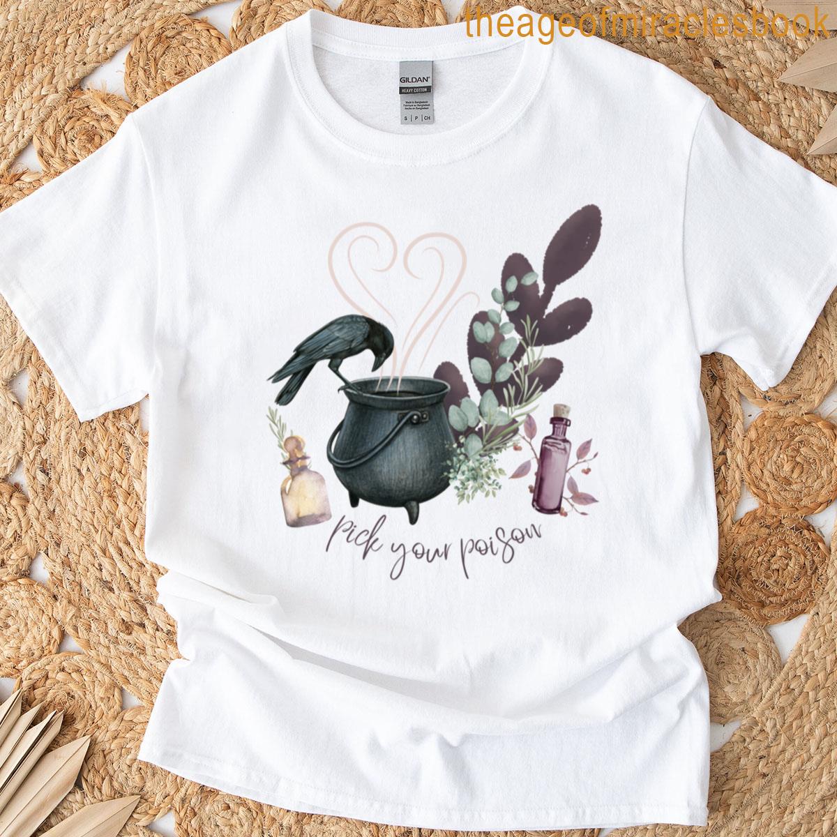 Pick Your Poison T-shirt