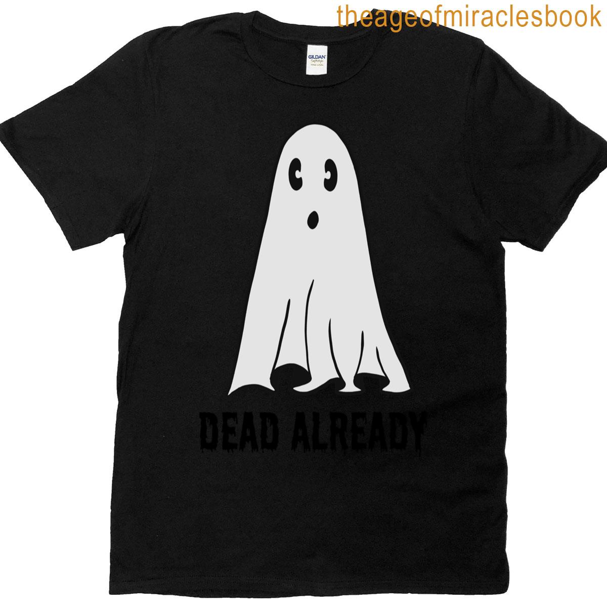 Dead Already Ghost Pal T-shirt