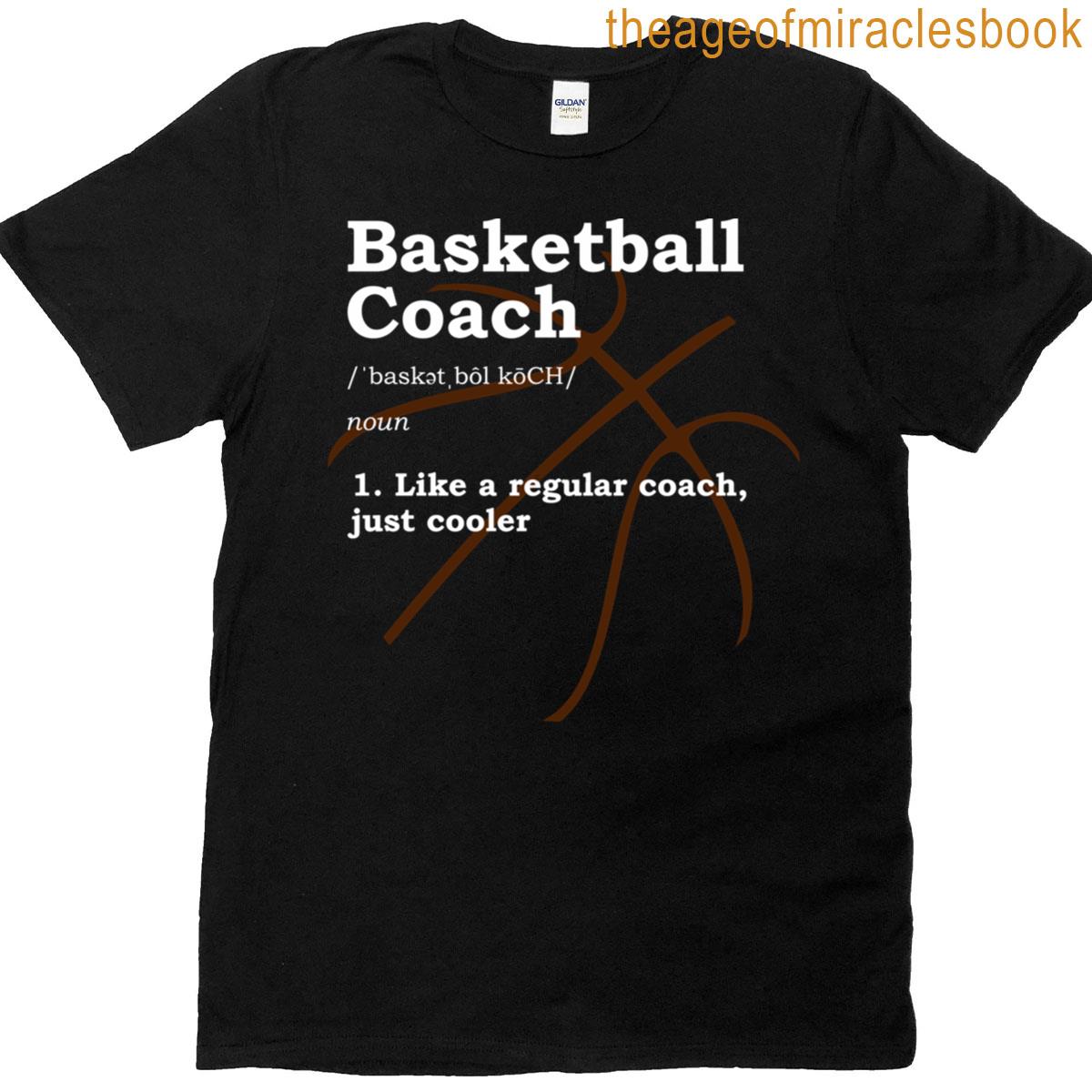 Basketball Coach Gift T-shirt