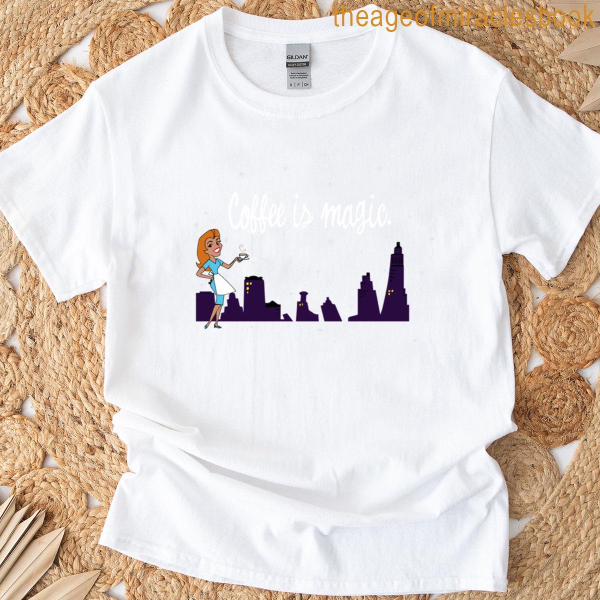 Coffee Is Magic Bewitched Tv T-shirt