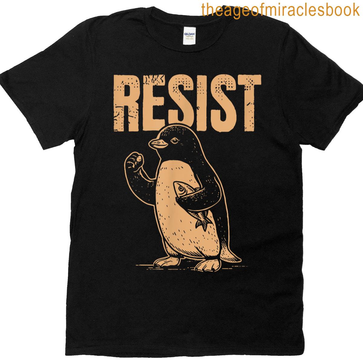 Penguin Resist Funny Penguins T-shirt
