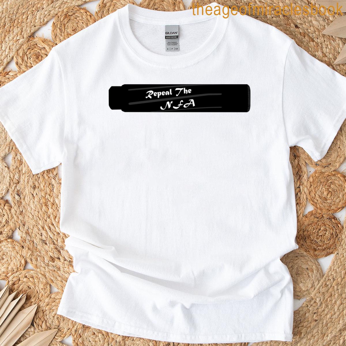 Repeal The Nfa T-shirt